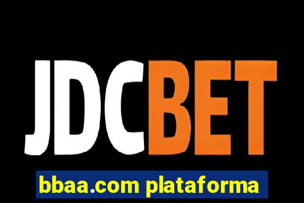 bbaa.com plataforma